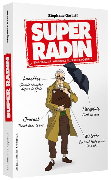Super radin - son objectif mourir le plus riche possible ! - Image principale