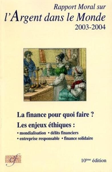 Rapport moral sur l'argent dans le monde édition 2003-2004 - Image principale