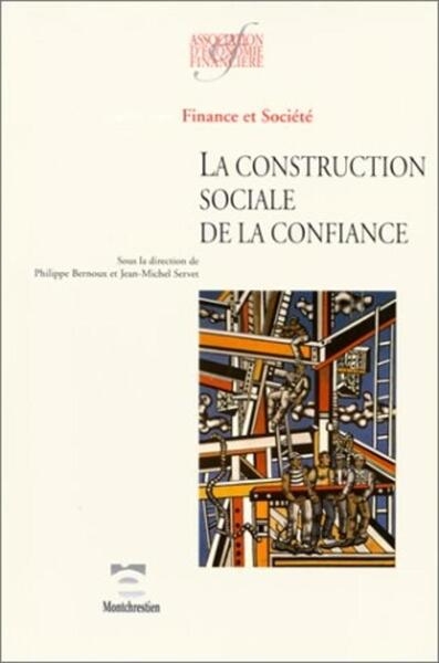 La construction sociale de la confiance - Image principale