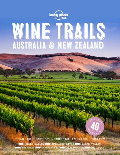 Wine trails - australia & new zealand 1ed -anglais- - Image principale