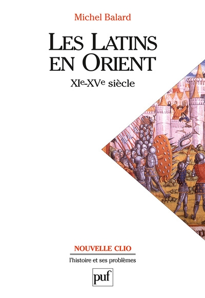 Les latins en orient (xie-xve siècle) - Image principale