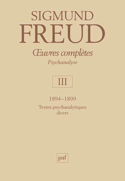 Œuvres complètes - psychanalyse - vol. iii : 1894-1899 - Image principale