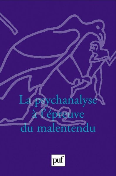 La psychanalyse à l'épreuve du malentendu - Image principale
