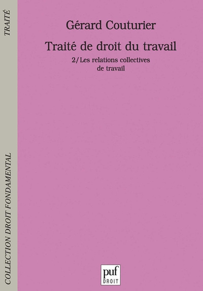 Traité de droit du travail. tome 2 - Image principale