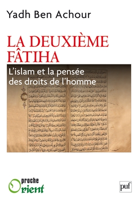 La deuxième fatiha. l'islam et la pensée des droits de l'homme - Image principale