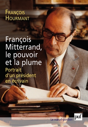 François mitterrand, le pouvoir et la plume - Image principale