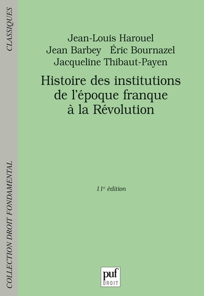 Histoire des institutions, de l'époque franque à la révolution - Image principale