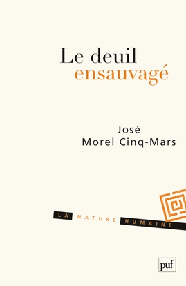 Le deuil ensauvagé - Image principale