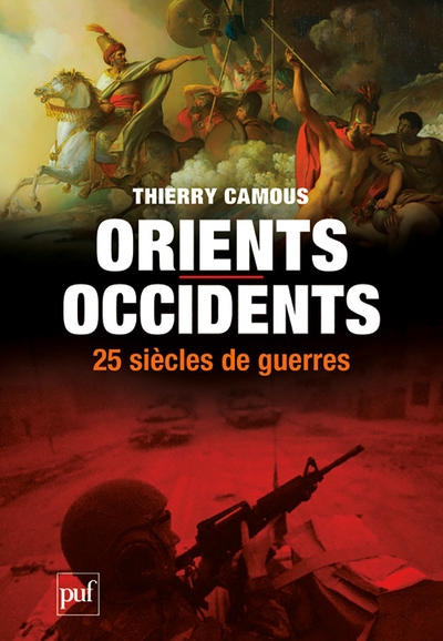 Orients,/occidents, 25 siècles de guerres - Image principale