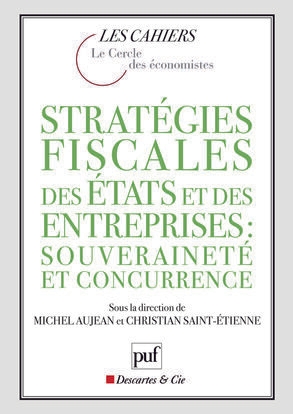 Stratégies fiscales des états et des entreprises : souveraineté et concurrence - Image principale