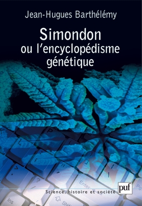 Simondon ou l'encyclopédisme génétique - Image principale