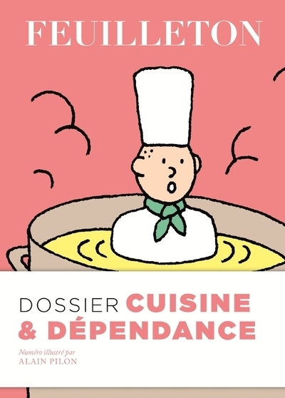 Feuilleton n°16 - dossier cuisine et dépendance - Image principale