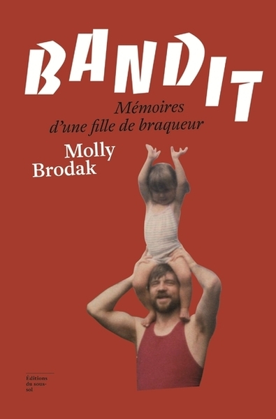 Bandit - mémoires d'une fille de braqueur - Image principale