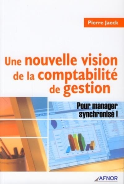 Une nouvelle vision de la comptabilité de gestion - Image principale