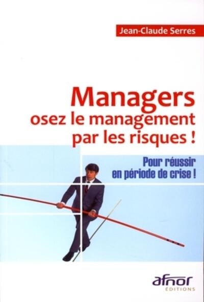Managers, osez le management par les risques - Image principale