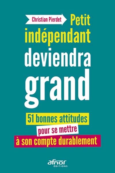 Petit indépendant deviendra grand - Image principale
