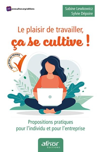 Le plaisir de travailler, ça se cultive - Image principale