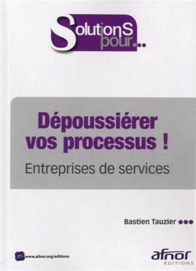 Dépoussiérer vos processus ! - Image principale