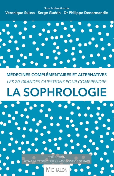 La sophrologie - les 20 grandes questions pour comprendre - Image principale