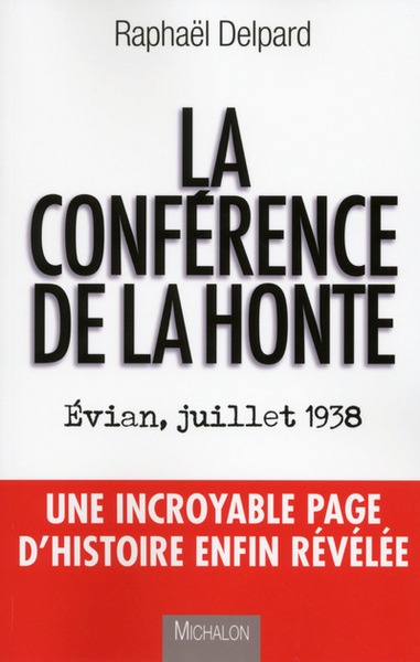 La conférence de la honte. evian, juillet 1938 - Image principale