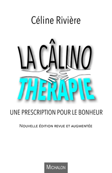 La câlinothérapie - une prescription pour le bonheur - Image principale