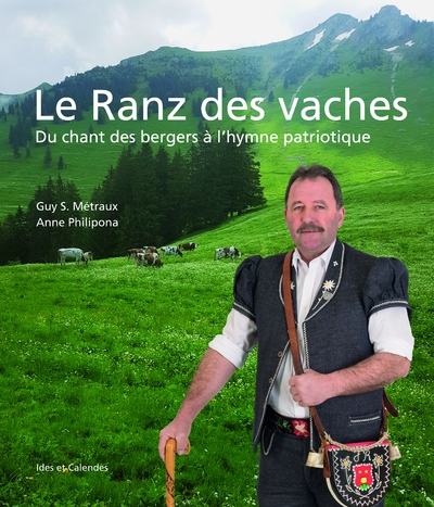 Le ranz des vaches - du chant de bergers à l'hymne patriotique - Image principale