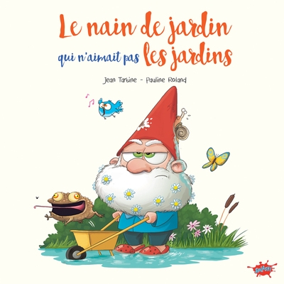 Le nain de jardin qui n'aimait pas les jardins - Image principale