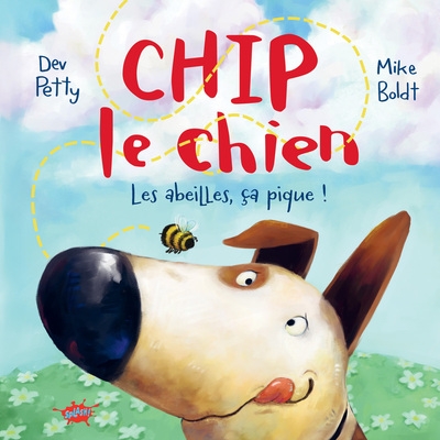 Chip le chien - les abeilles, ça pique ! - Image principale