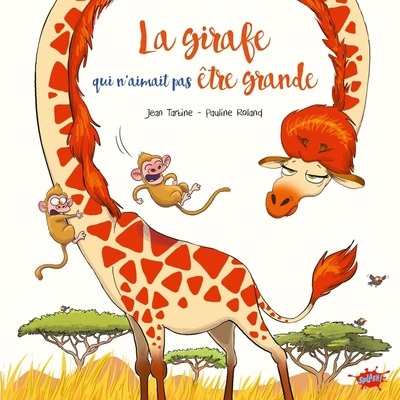 La girafe qui n'aimait pas être grande - Image principale
