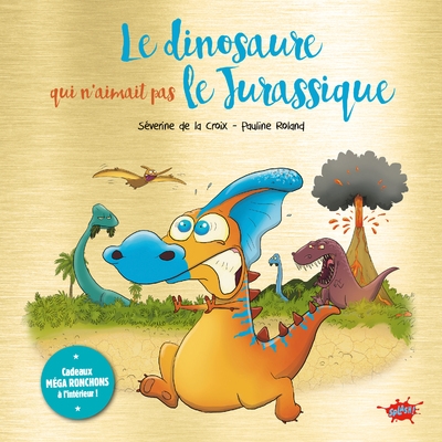 Le dinosaure qui n'aimait pas le jurassique - collector - Image principale