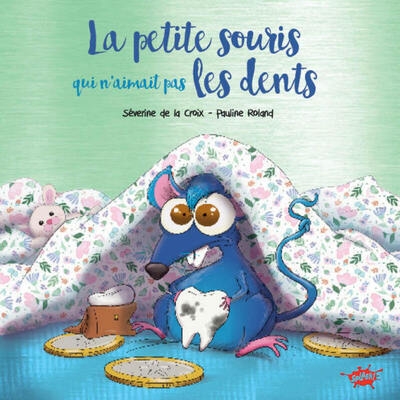 La souris qui n'aimait pas les dents - collector - Image principale