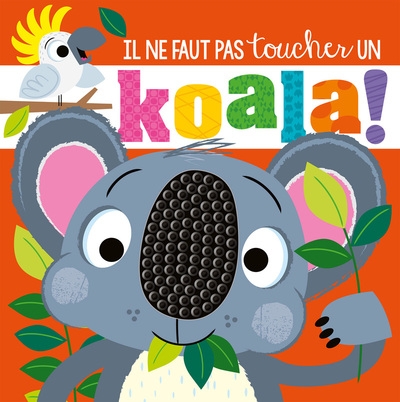 Il ne faut pas toucher un koala - Image principale