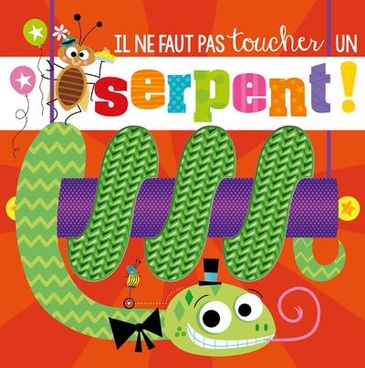 Il ne faut pas toucher... - un serpent - Image principale