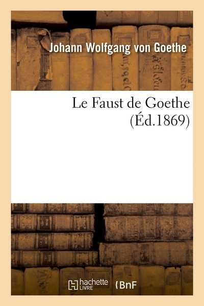 Le faust de goethe (éd.1869) - Image principale