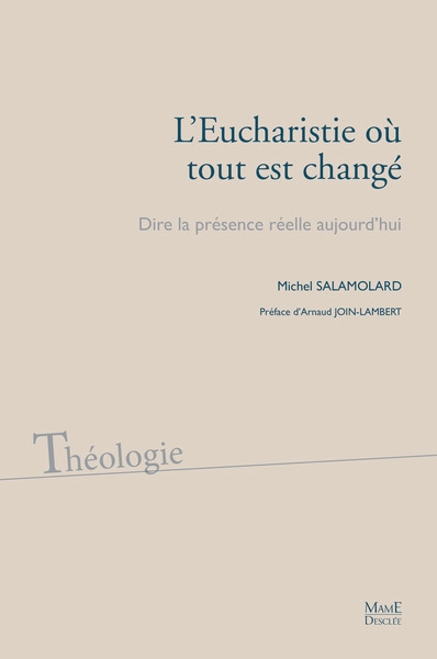 L'eucharistie où tout est changé - Image principale
