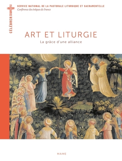 Art et liturgie. la grâce d une alliance - Image principale