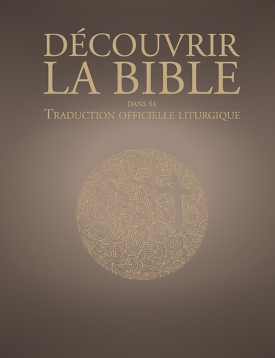 Découvrir la traduction officielle liturgique de la bible - Image principale