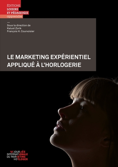 Le marketing expérientiel appliqué à l'horlogerie - Image principale
