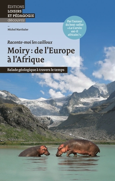 Moiry : de l'europe à l'afrique - Image principale