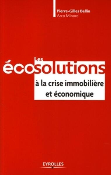 Les écosolutions à la crise immobilière et économique - Image principale