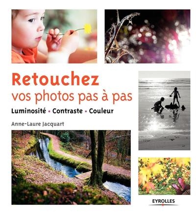 Retouchez vos photos pas à pas - Image principale