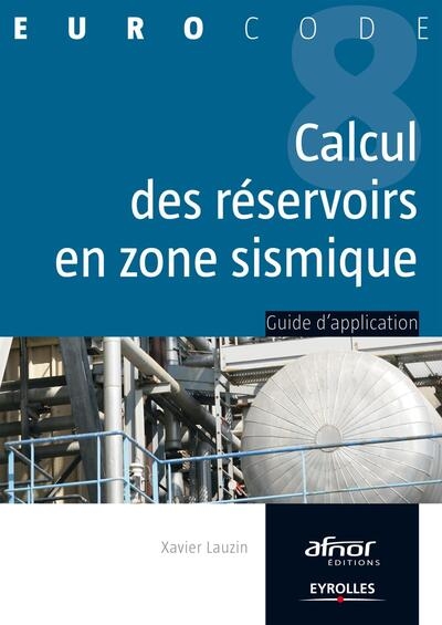 Le calcul des réservoirs en zone sismique - Image principale