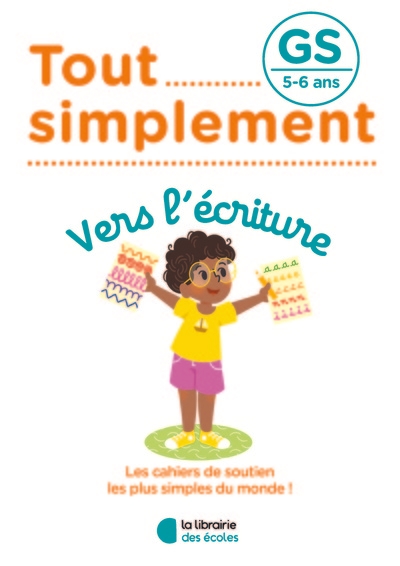 Tout simplement - vers l'écriture gs - Image principale