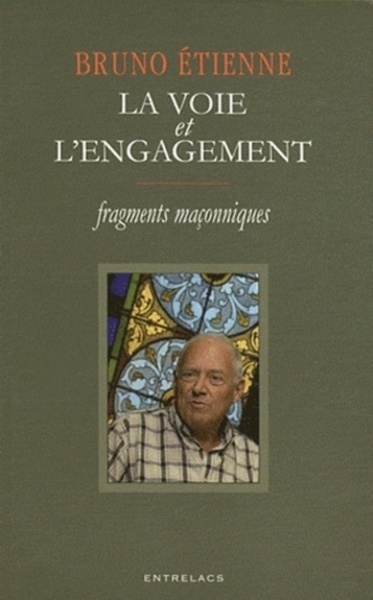 La voie et l'engagement - fragments maçonniques - Image principale