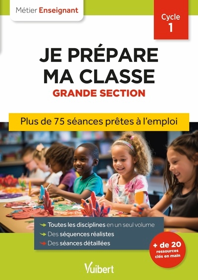 Professeur des écoles - je prépare ma classe de grande section - cycle 1 - Image principale