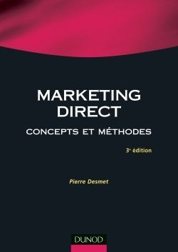 Marketing direct - 3ème édition - concepts et méthodes - Image principale