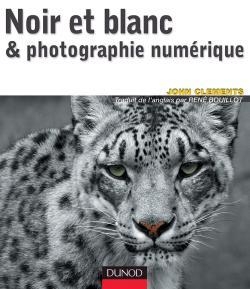 Noir et blanc & photographie numérique - Image principale