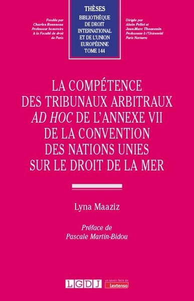 La compétence des tribunaux arbitraux ad hoc de l'annexe vii de la convention des nations unies sur le droit de la mer - Image principale
