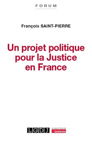 Un projet politique pour la justice en france - Image principale
