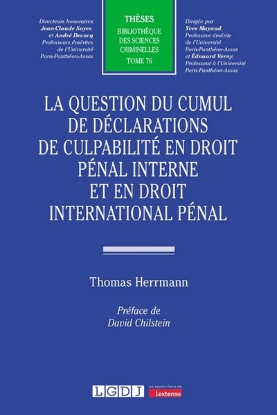 La question du cumul de déclarations de culpabilité en droit pénal interne et en droit international pénal - Image principale
